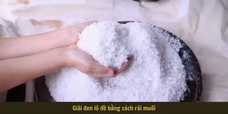 Giải đen lô đề bằng cách rải muối