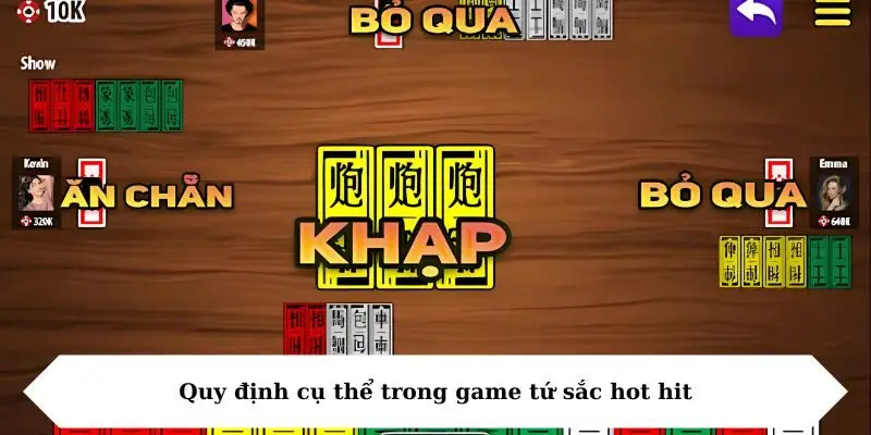 Quy định cụ thể trong game tứ sắc hot hit