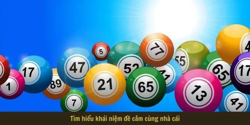 Tìm hiểu khái niệm đề câm cùng nhà cái
